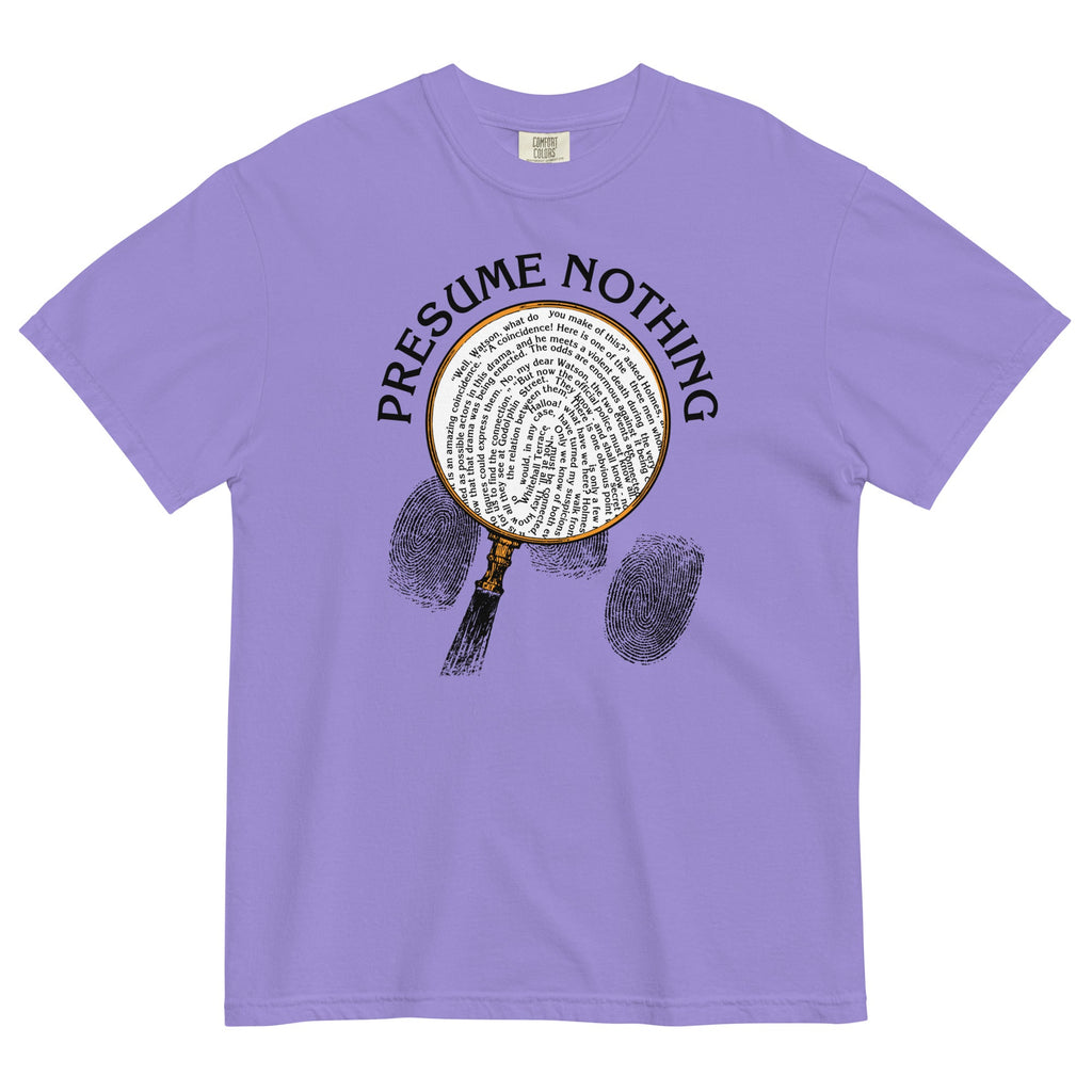 Presume Nothing Men's Relaxed Fit Tee