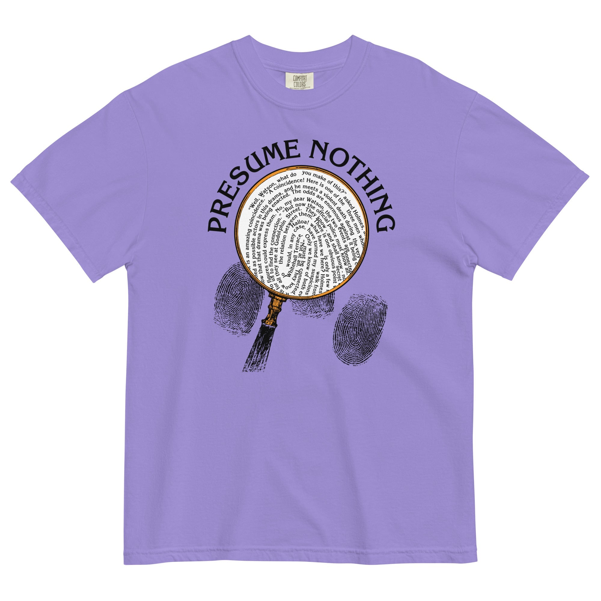 Presume Nothing Men's Relaxed Fit Tee