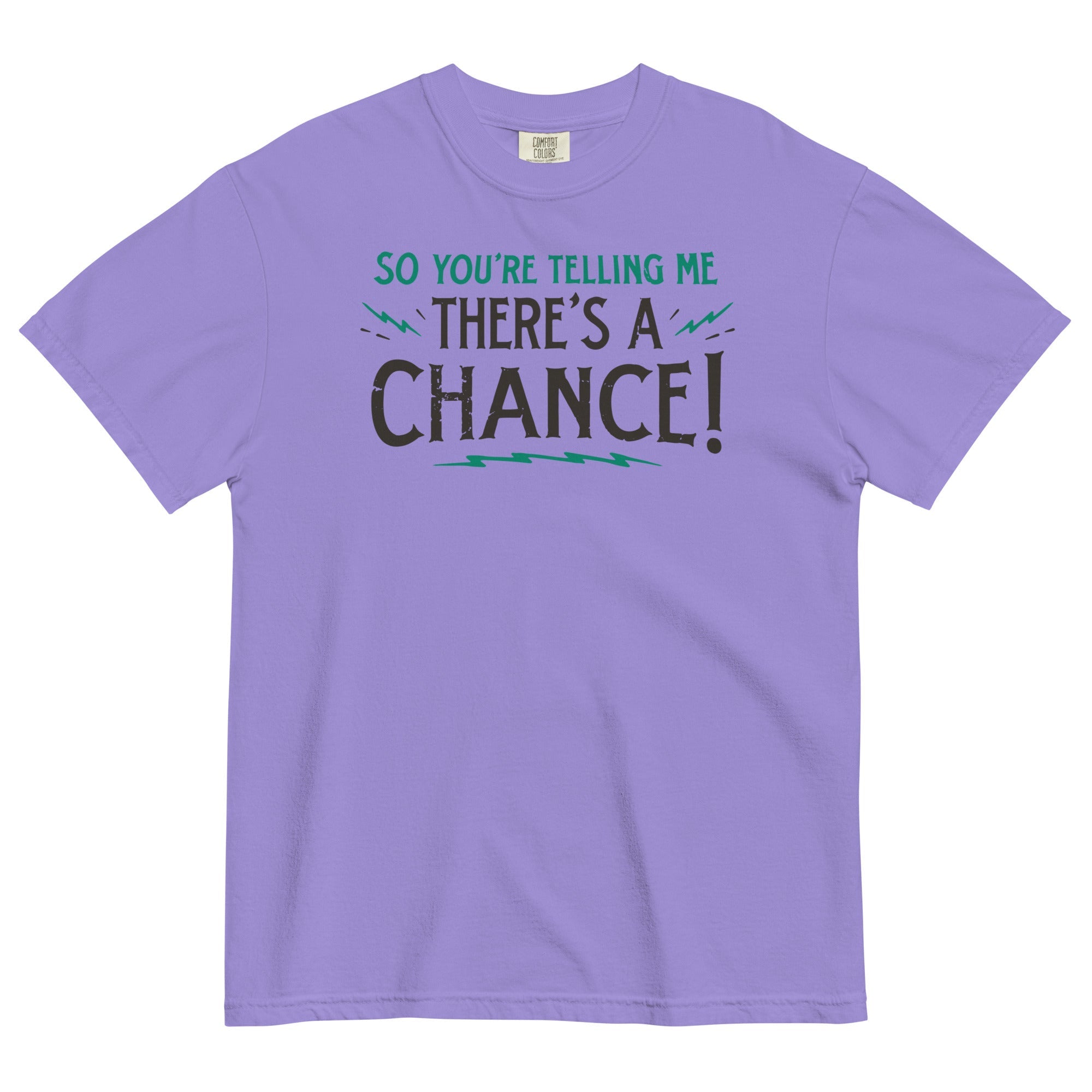 So You're Telling Me There's A Chance Men's Relaxed Fit Tee