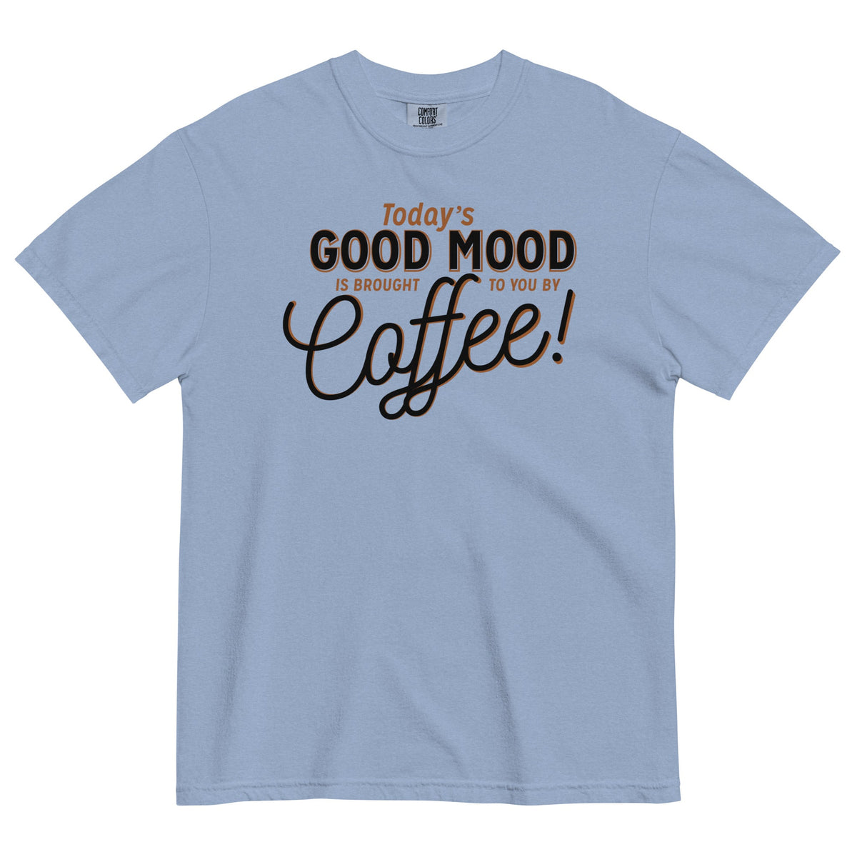 Today's Good Mood Men's Relaxed Fit Tee