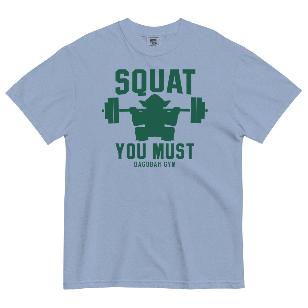 Squat You Must Men's Relaxed Fit Tee
