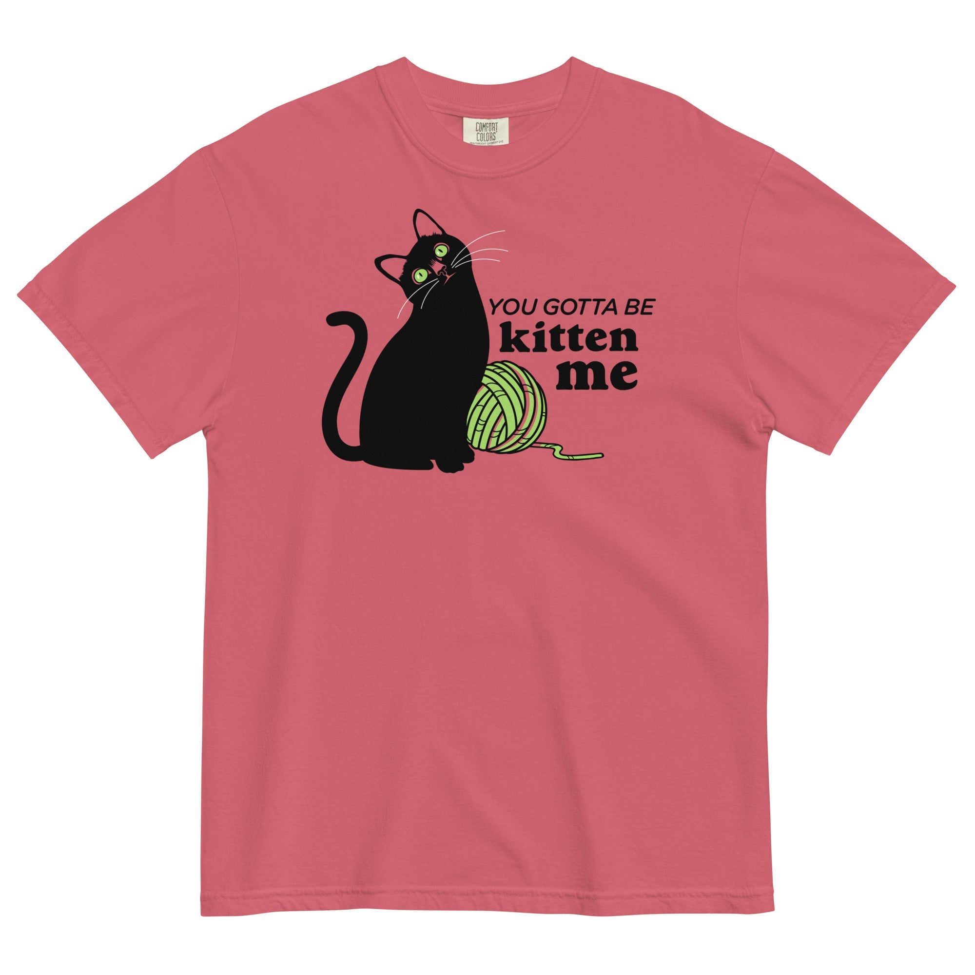 You Gotta Be Kitten Me Men's Relaxed Fit Tee