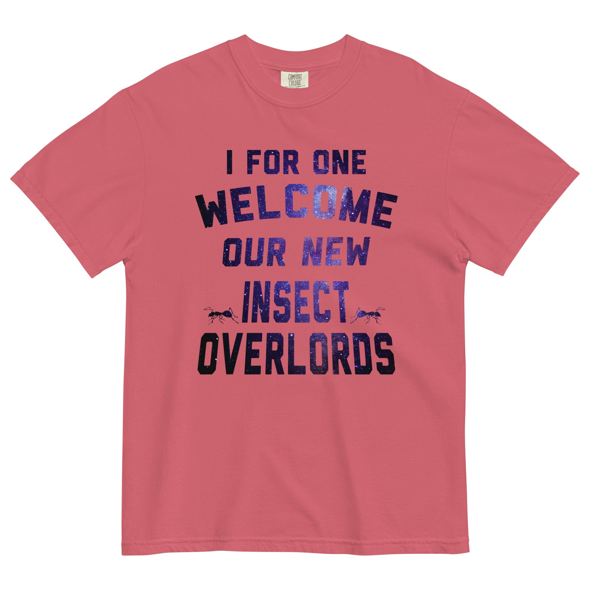 I For One Welcome Our New Insect Overlords Men's Relaxed Fit Tee