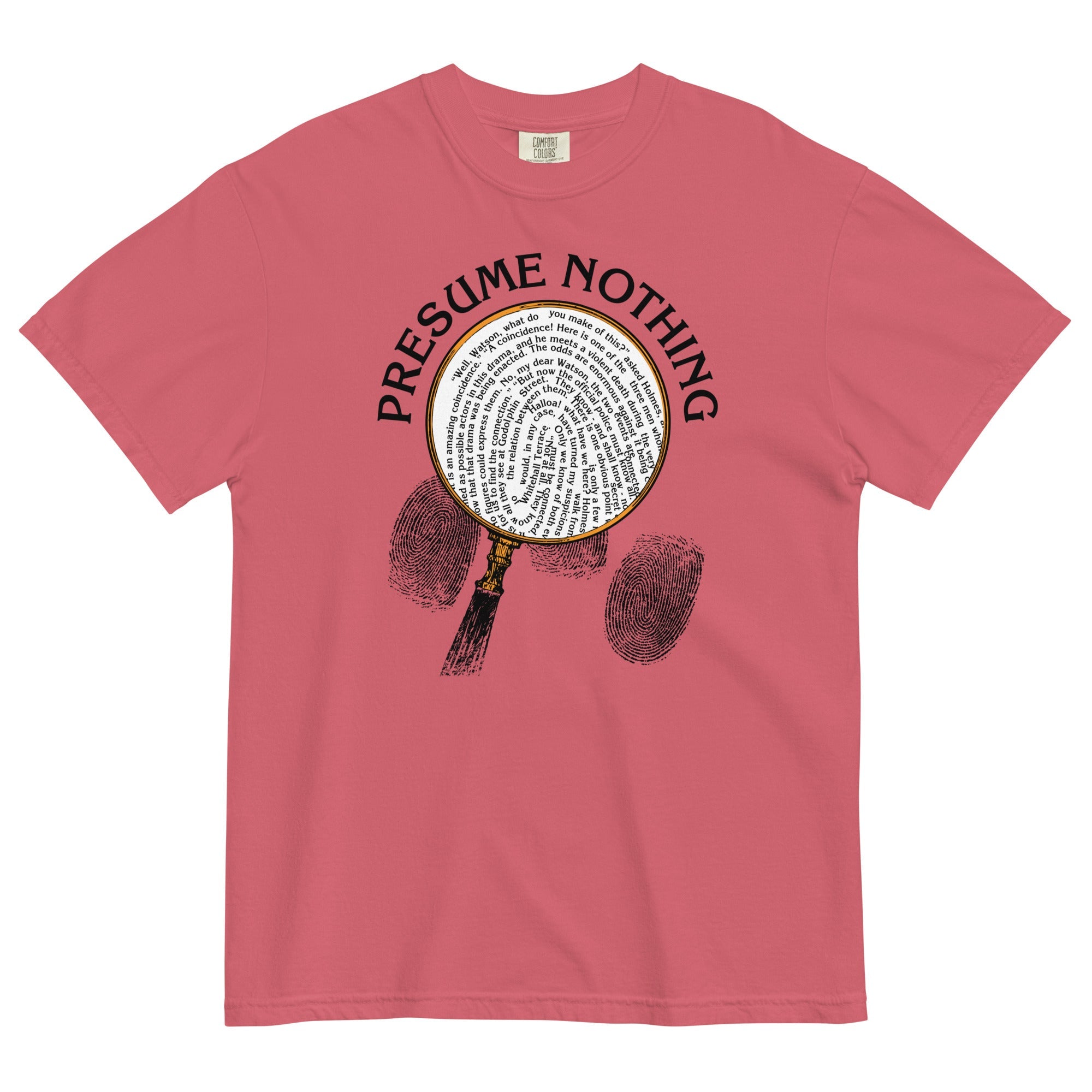 Presume Nothing Men's Relaxed Fit Tee
