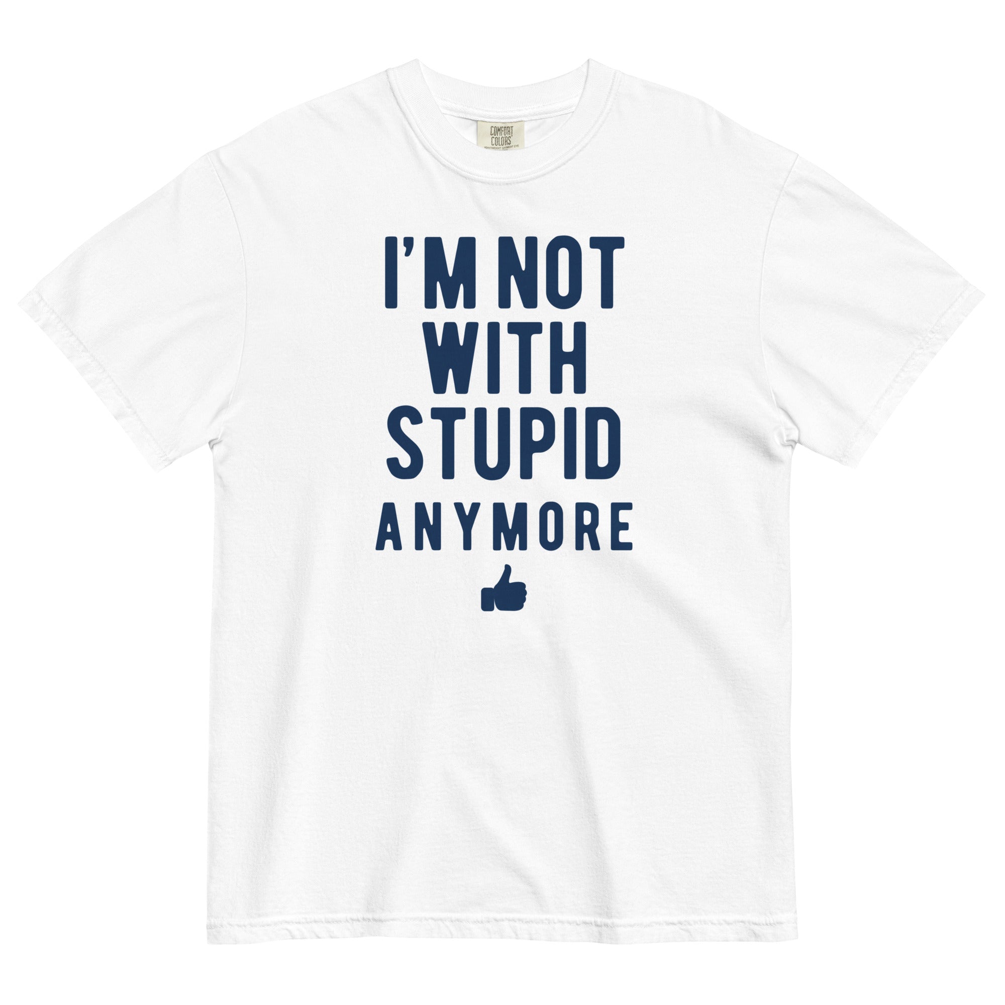 I'm Not With Stupid Anymore Men's Relaxed Fit Tee