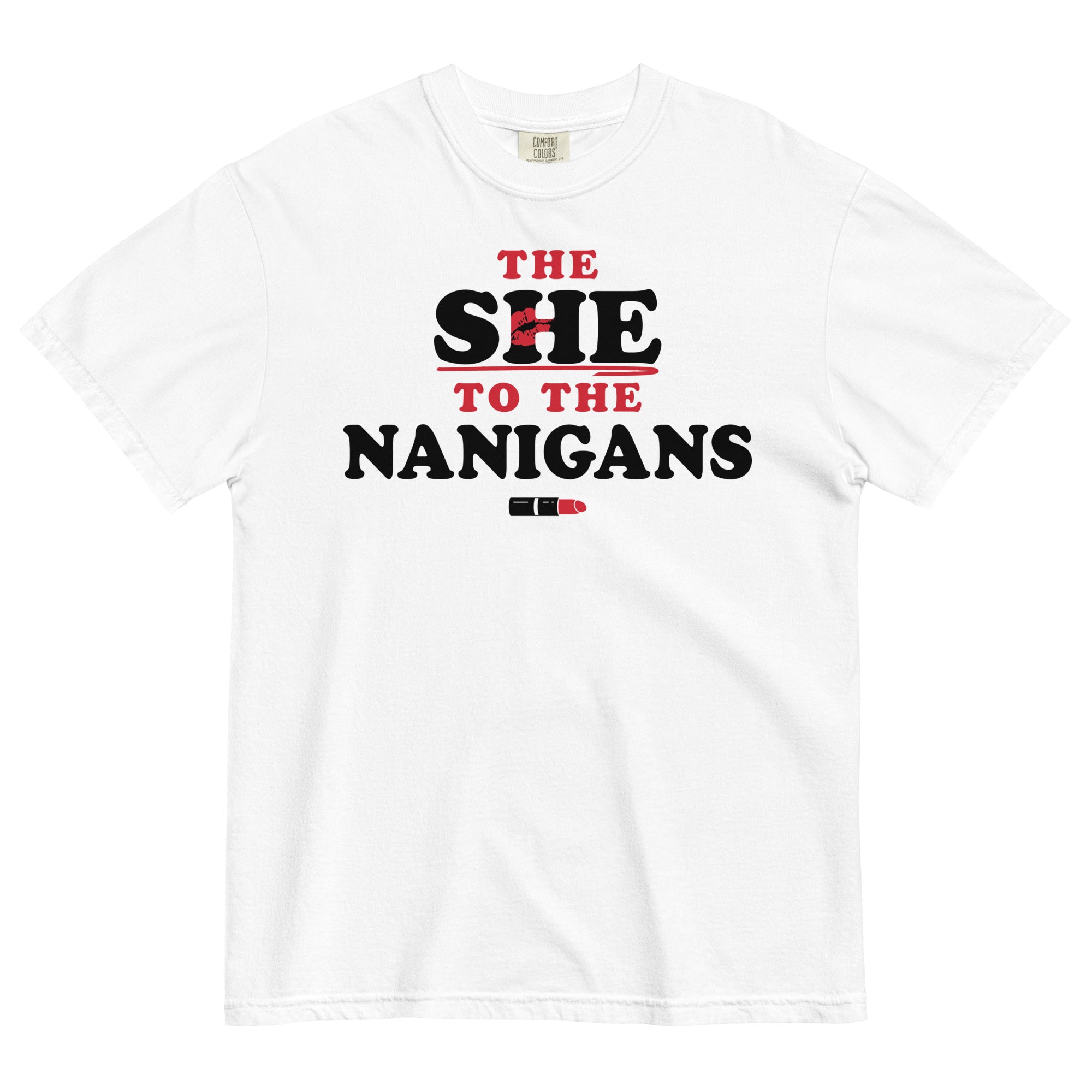 The She To The Nanigans Men's Relaxed Fit Tee