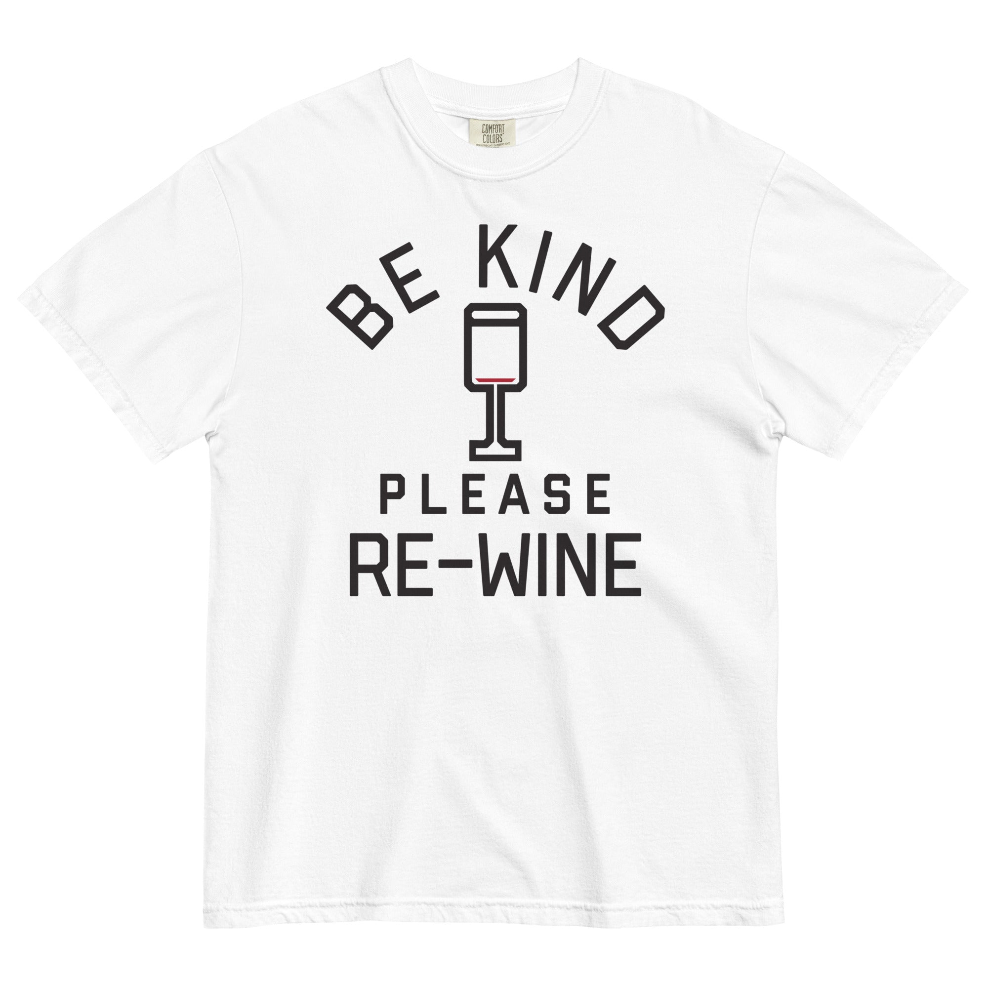Be Kind, Please Re-Wine Men's Relaxed Fit Tee
