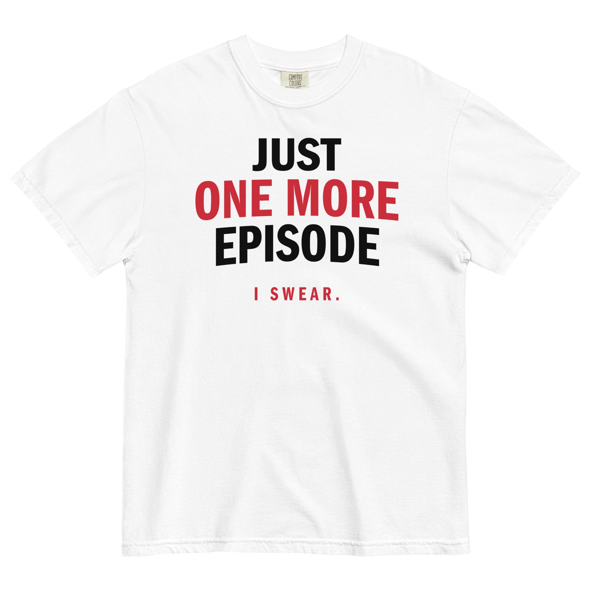 Just One More Episode Men's Relaxed Fit Tee