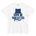 Show Me Your Kitties Men's Relaxed Fit Tee
