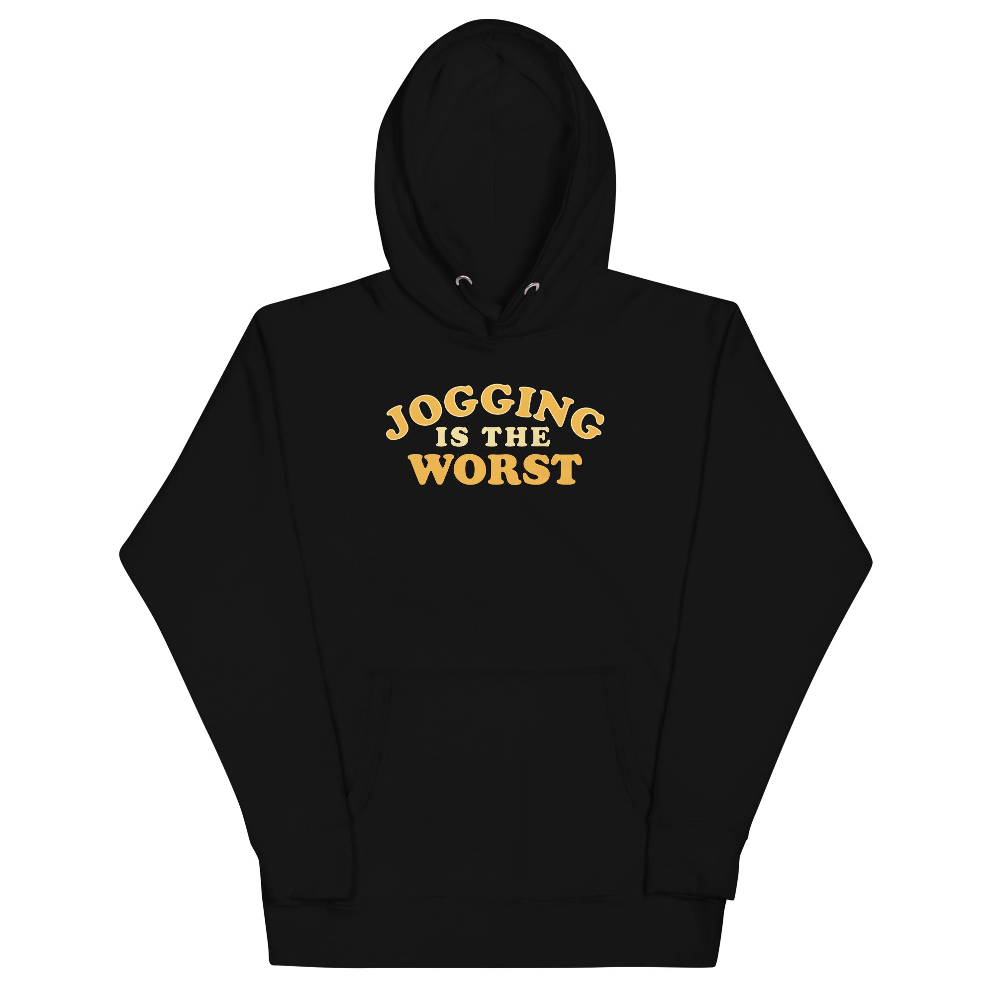 Jogging Is The Worst Unisex Hoodie
