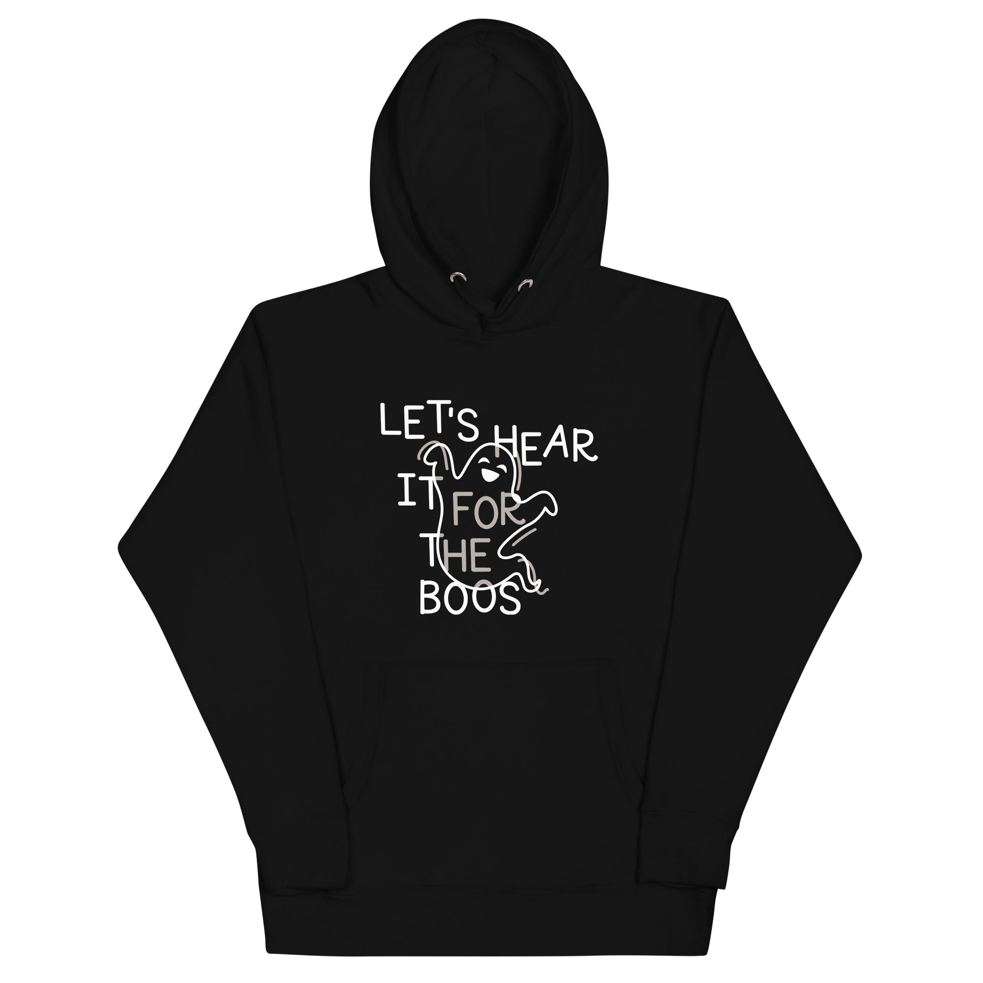 Let's Hear It For The Boos Unisex Hoodie