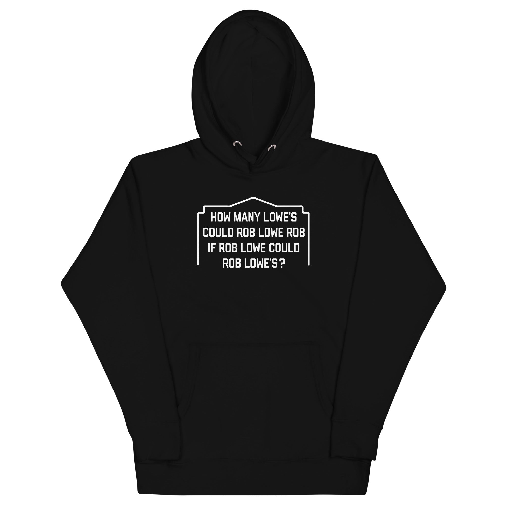 Rob Lowe Rob Unisex Hoodie