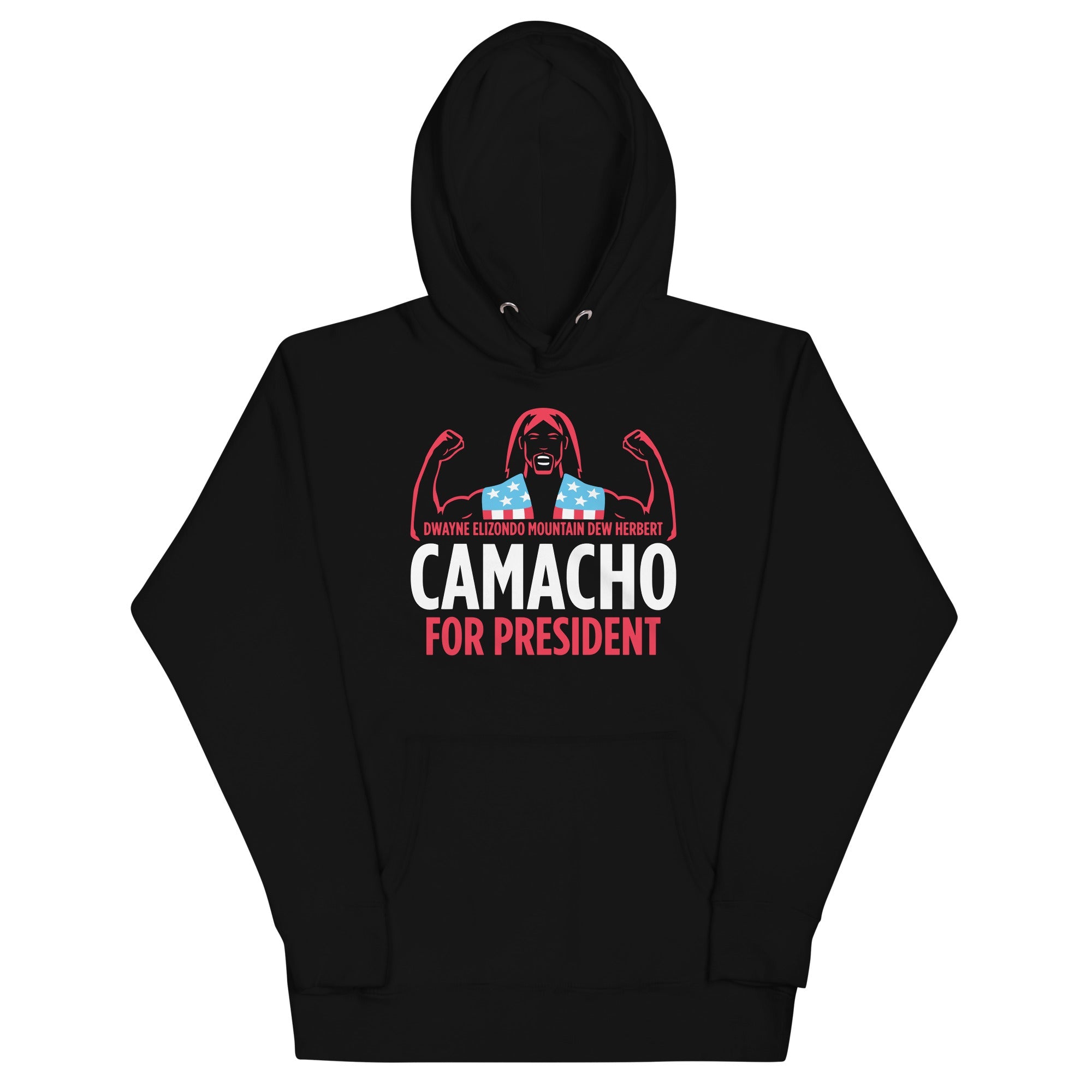 Camacho For President Unisex Hoodie