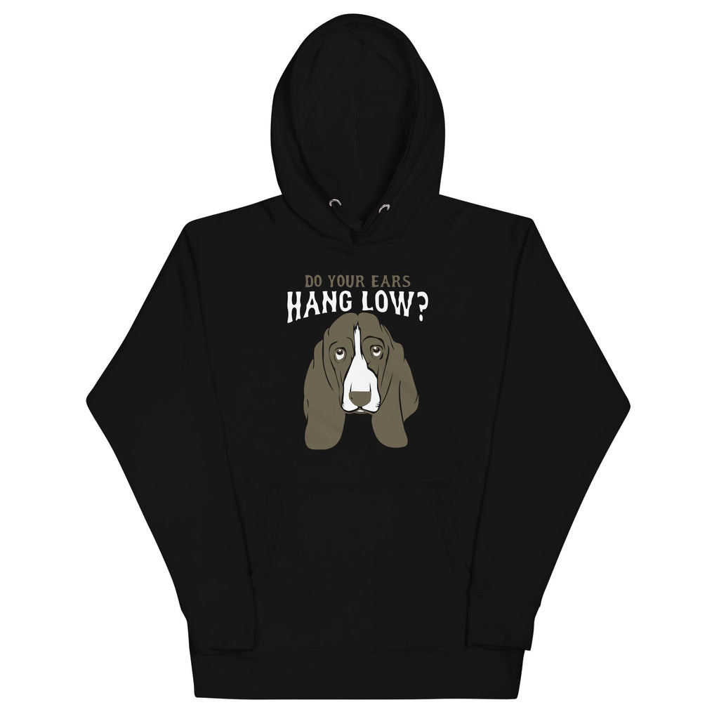 Do Your Ears Hang Low? Unisex Hoodie
