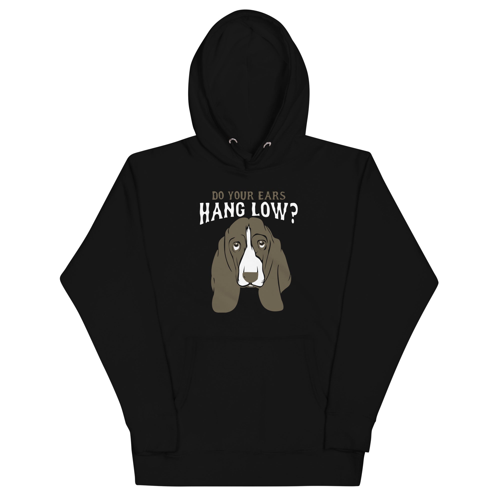 Do Your Ears Hang Low? Unisex Hoodie