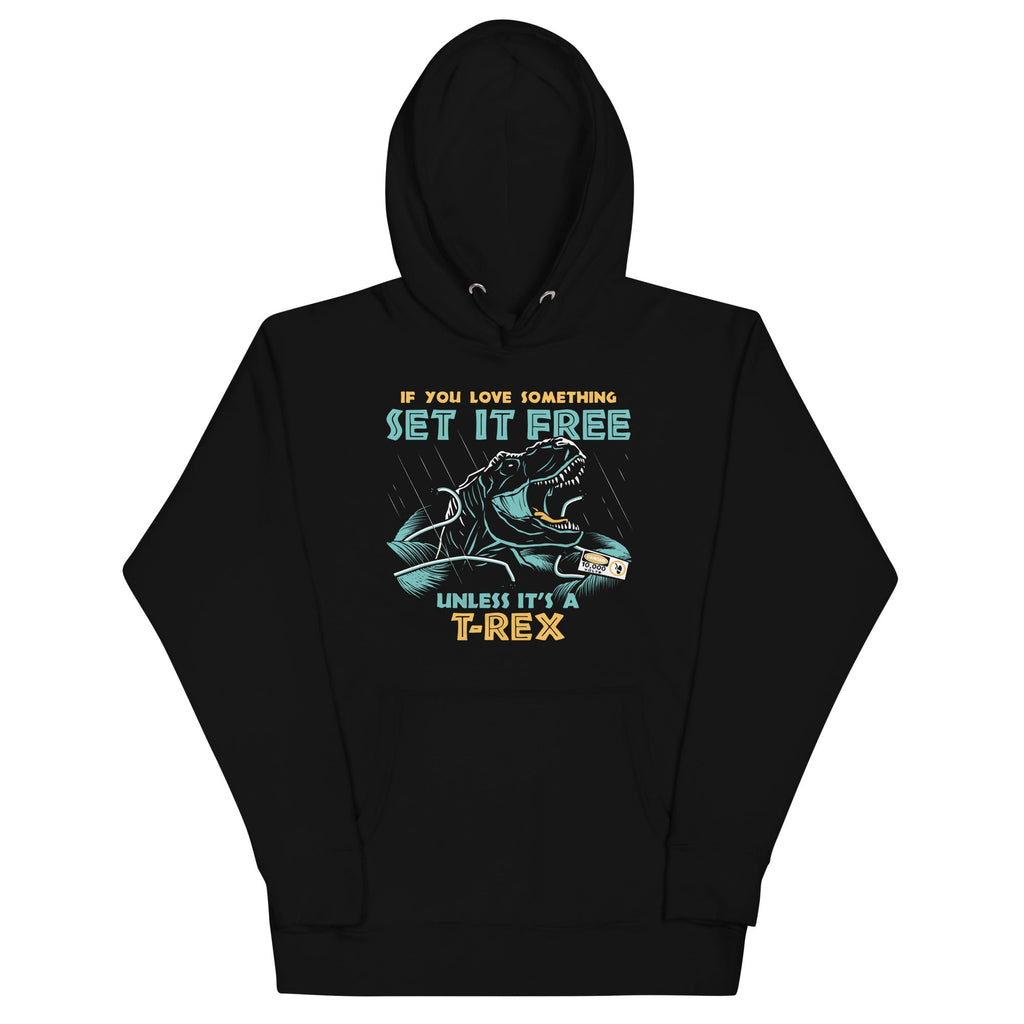 If You Love Something Set It Free Unisex Hoodie