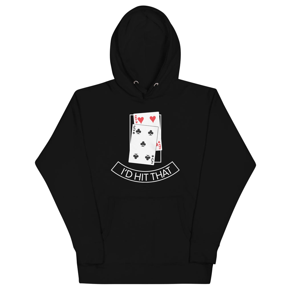 I'd Hit That Unisex Hoodie