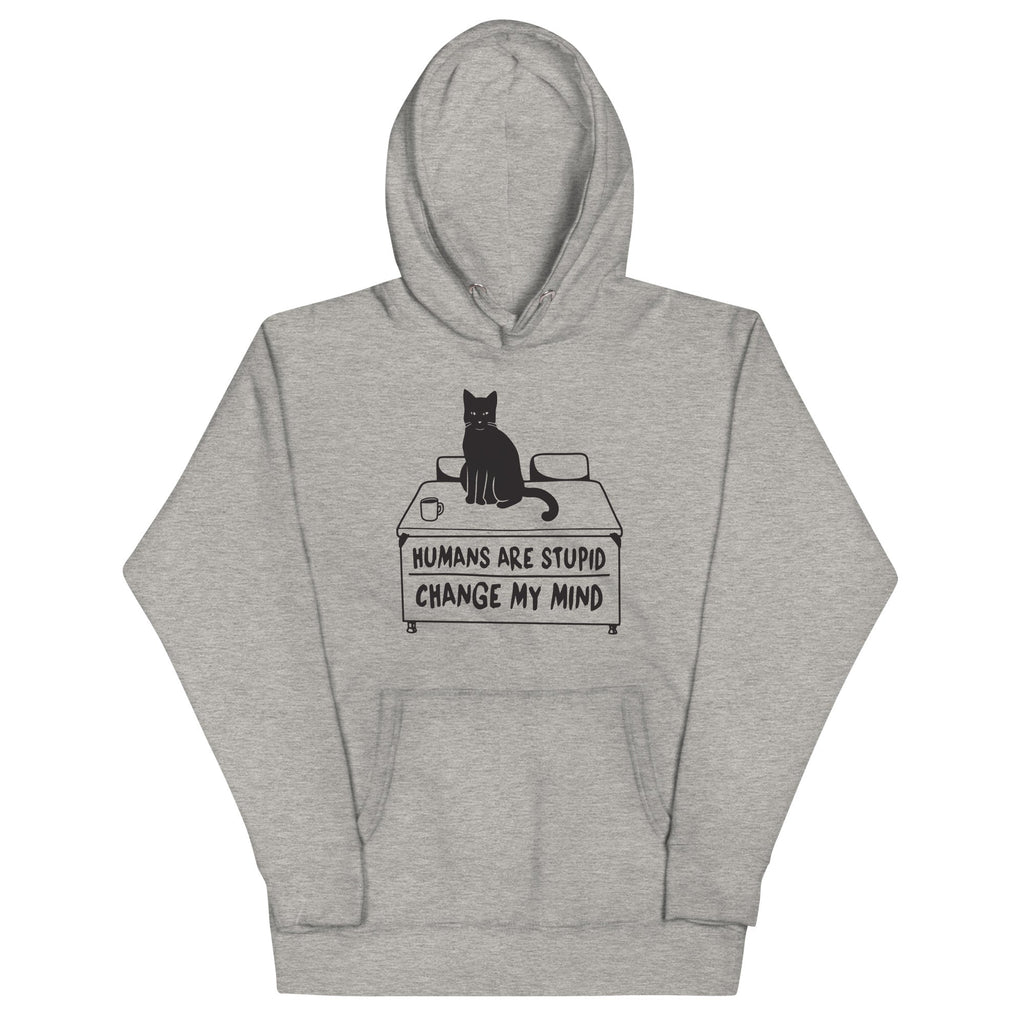 Humans Are Stupid Unisex Hoodie
