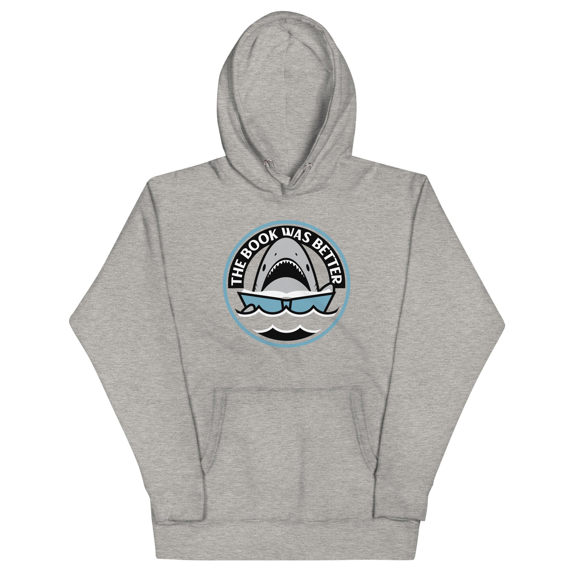 The Book Was Better Unisex Hoodie