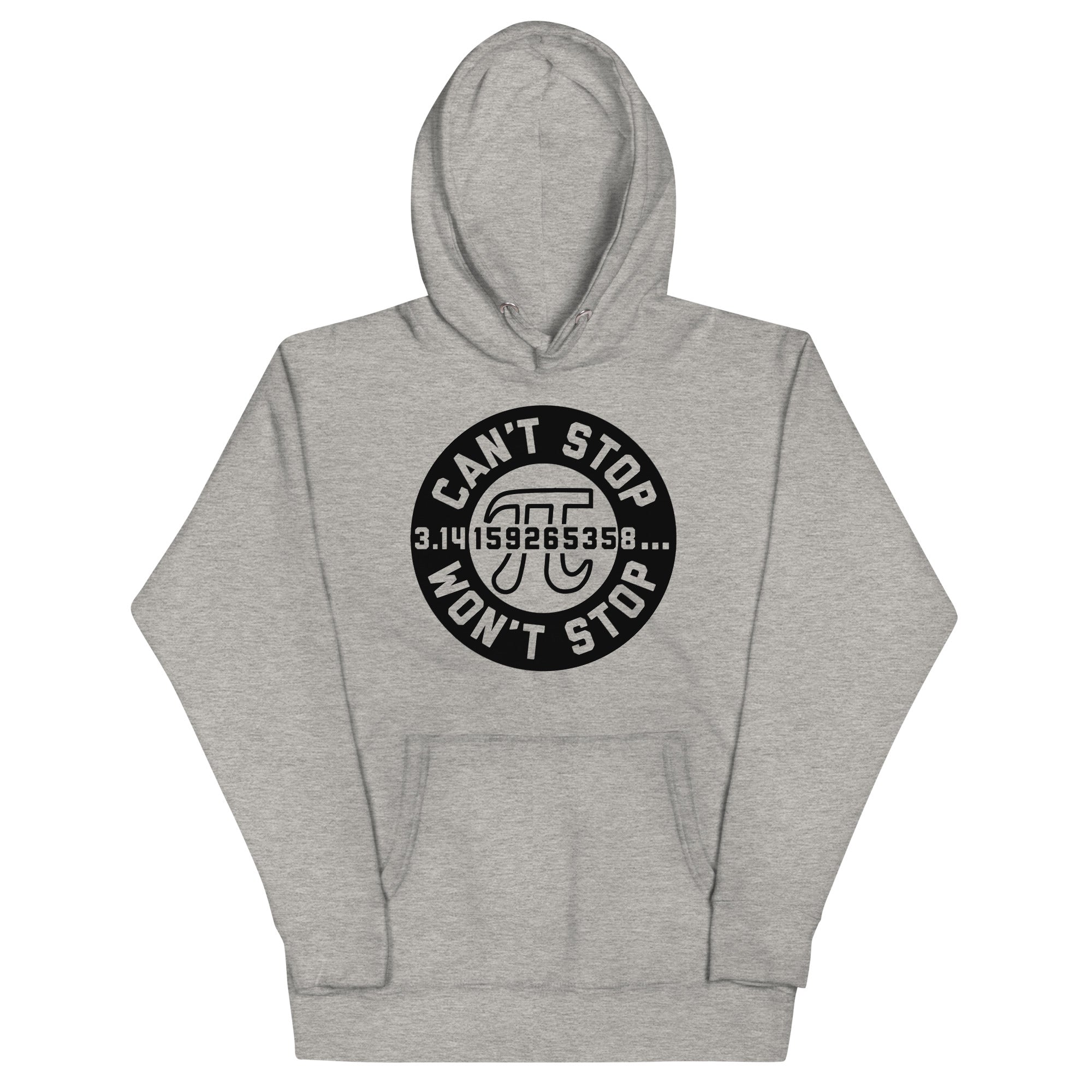 Can't Stop Won't Stop Unisex Hoodie