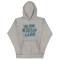You Done Messed Up A-A-Ron Unisex Hoodie