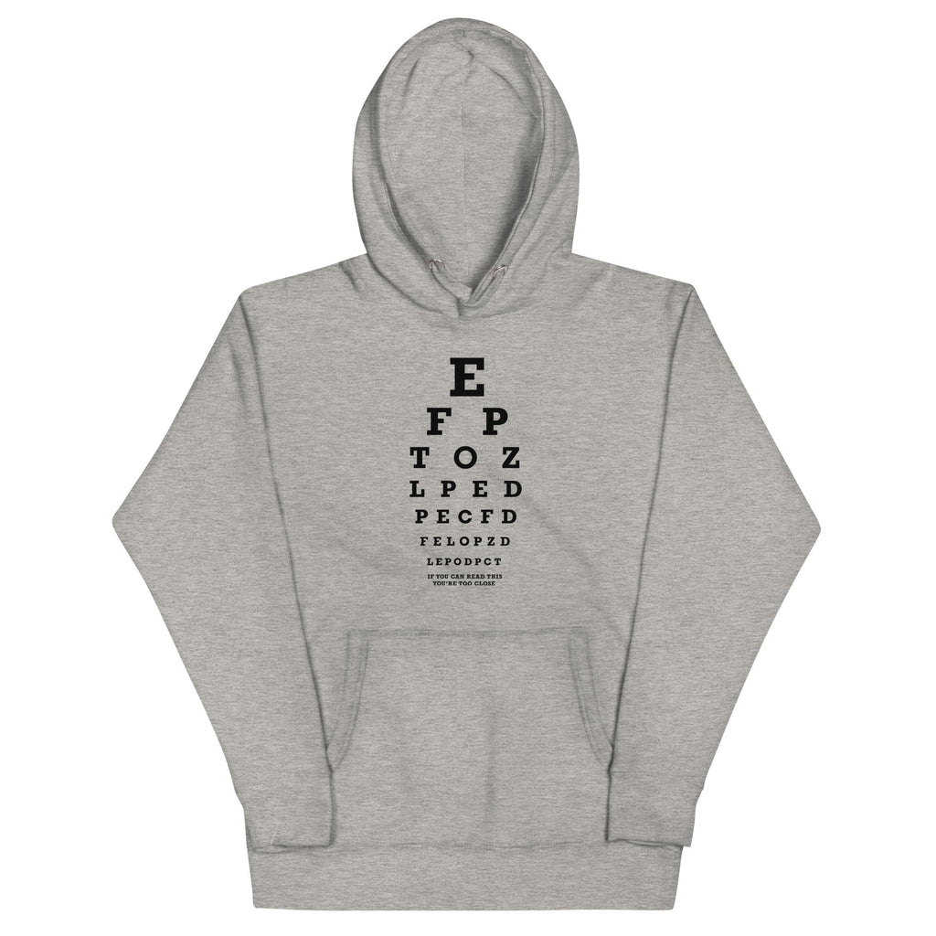 Too Close Eye Chart Unisex Hoodie