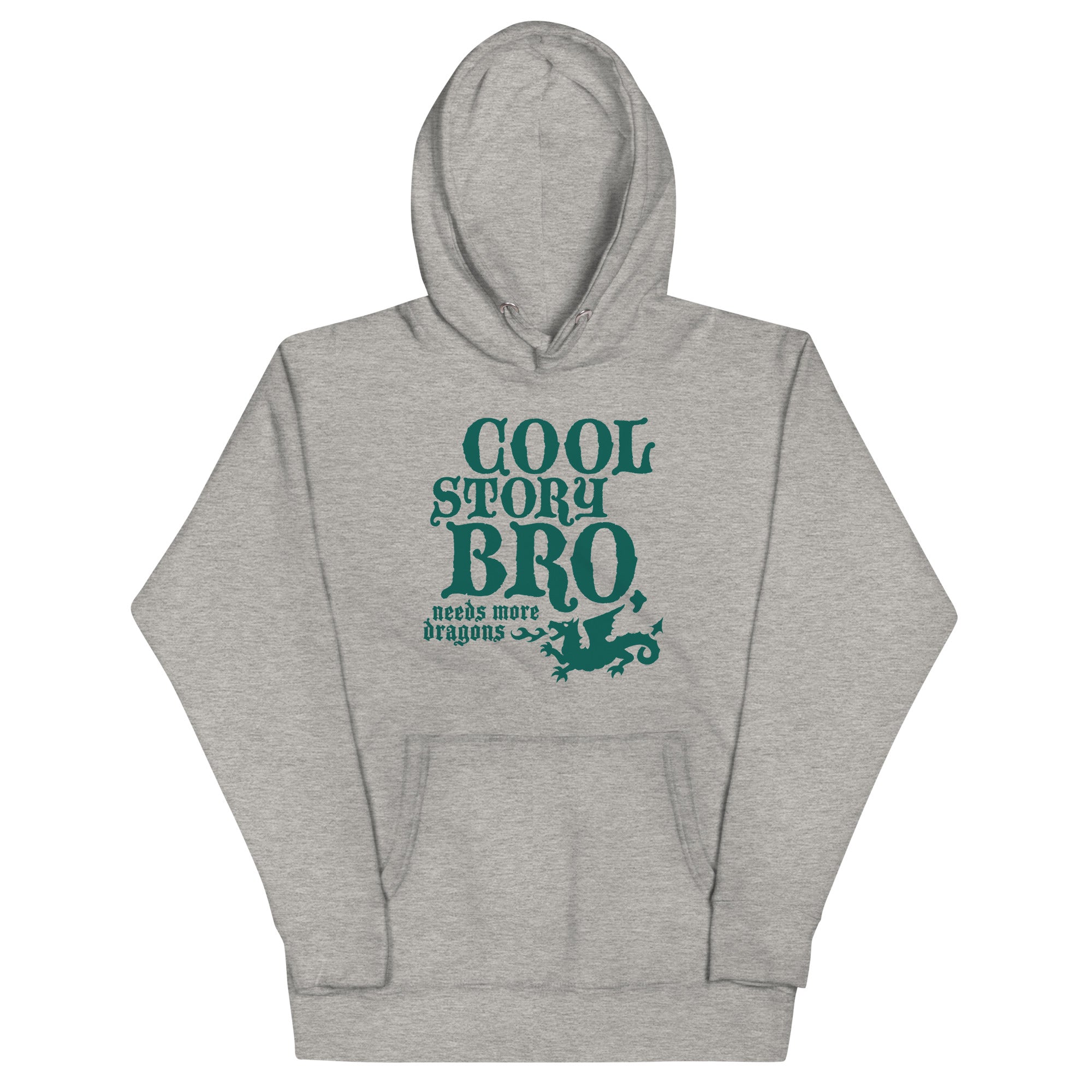 Cool Story Bro, Needs More Dragons Unisex Hoodie