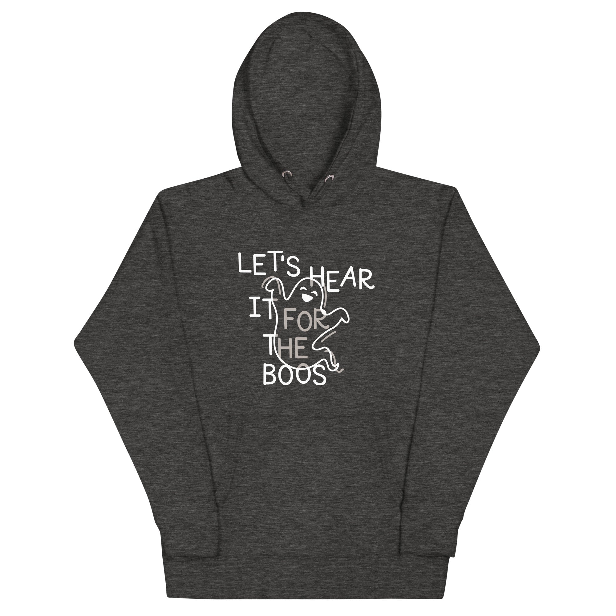 Let's Hear It For The Boos Unisex Hoodie