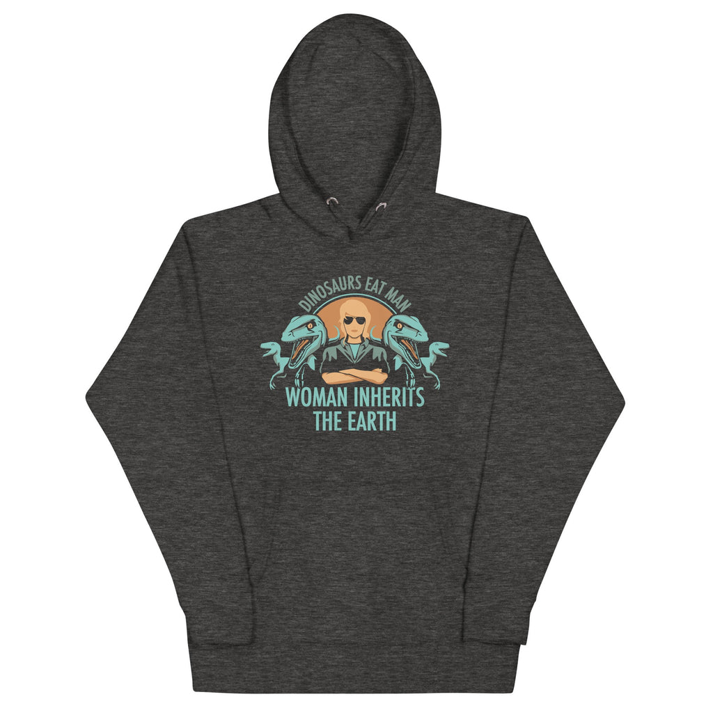 Woman Inherits The Earth Unisex Hoodie