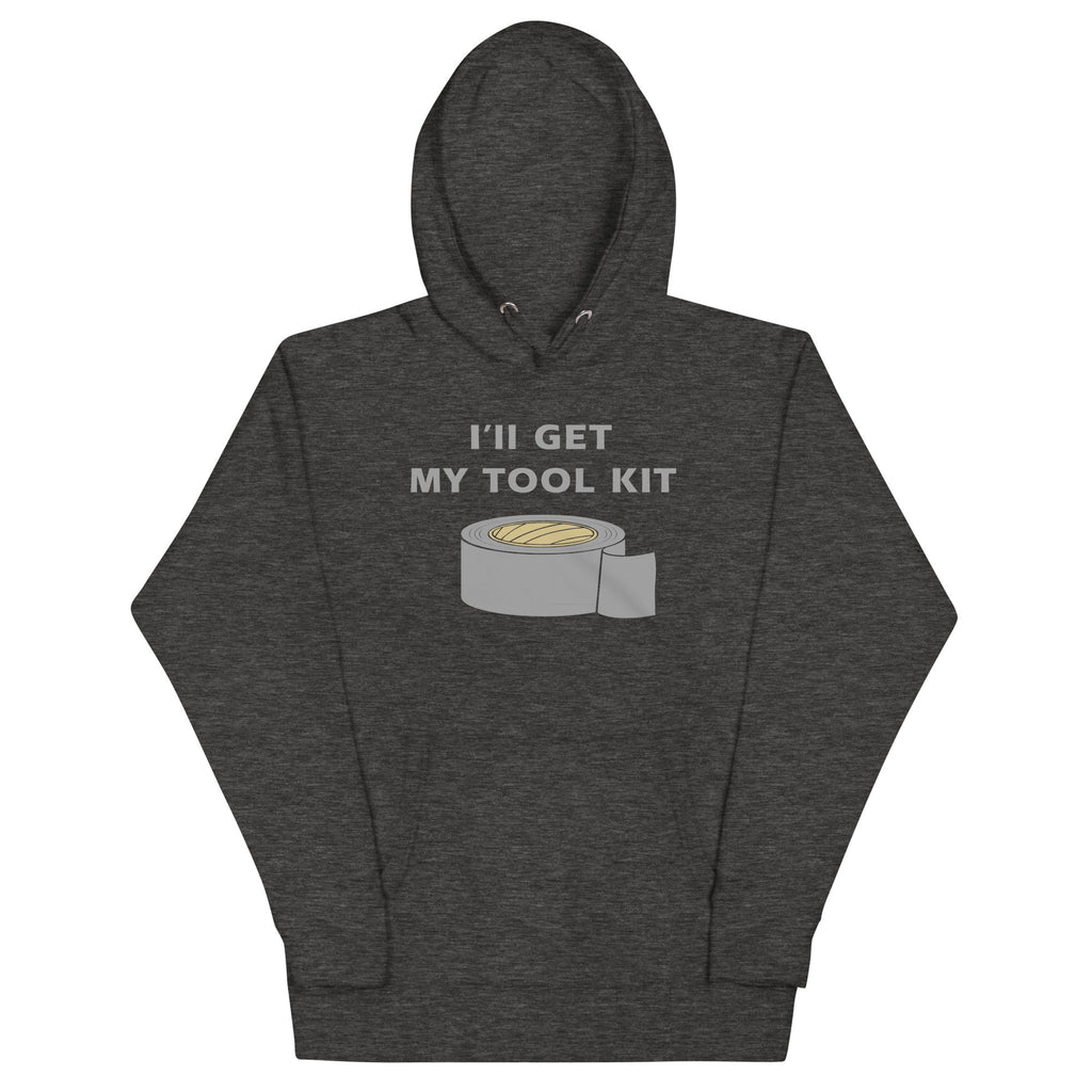 I'll Get My Tool Kit Unisex Hoodie