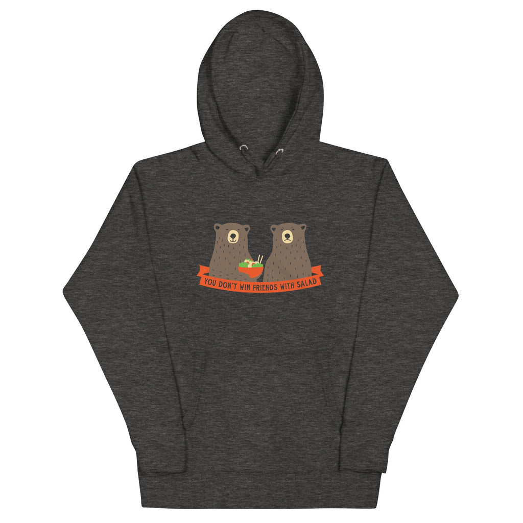 You Don't Win Friends With Salad Unisex Hoodie