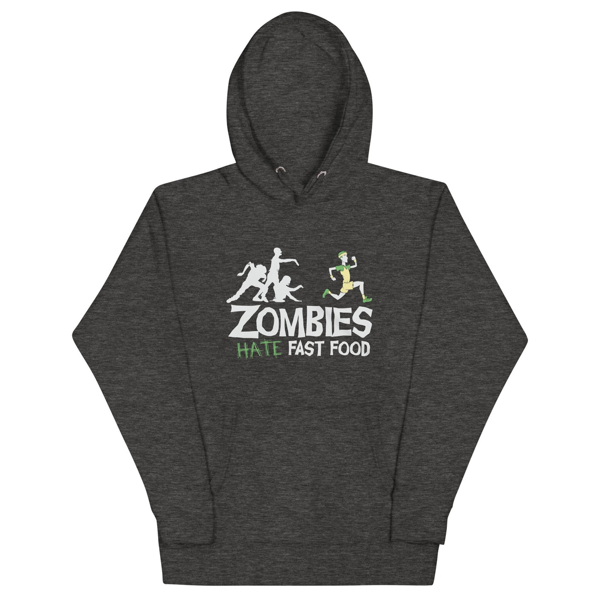 Zombies Hate Fast Food Unisex Hoodie
