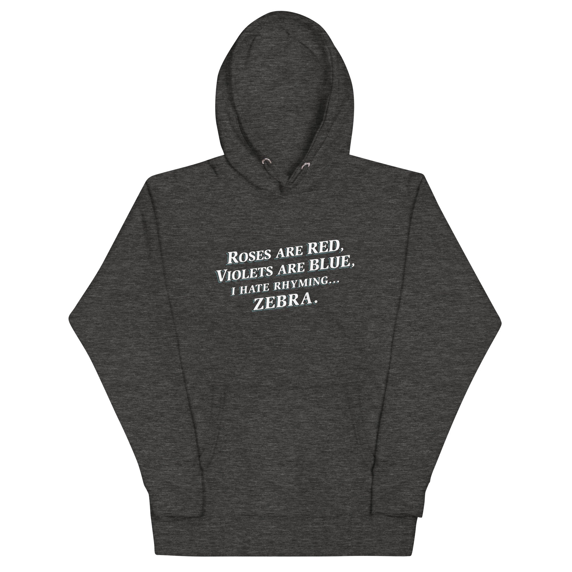 I Hate Rhyming Unisex Hoodie