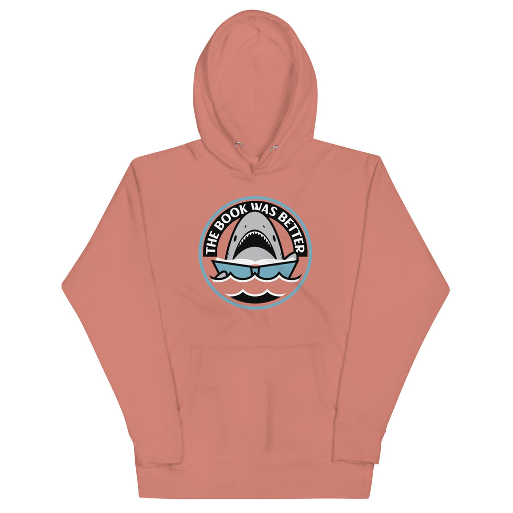 The Book Was Better Unisex Hoodie