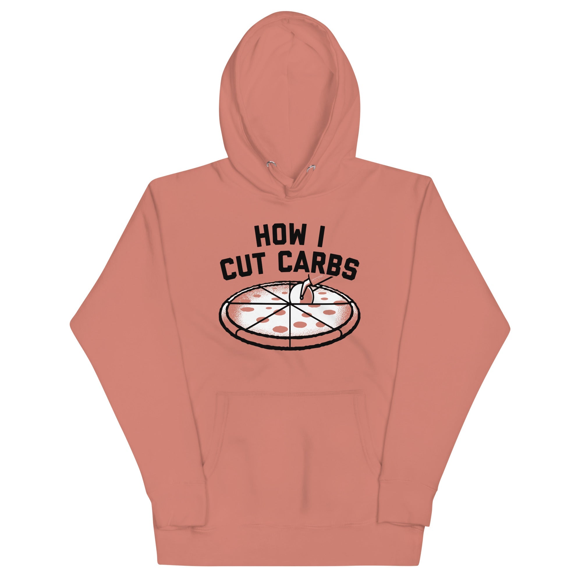 How I Cut Carbs Unisex Hoodie