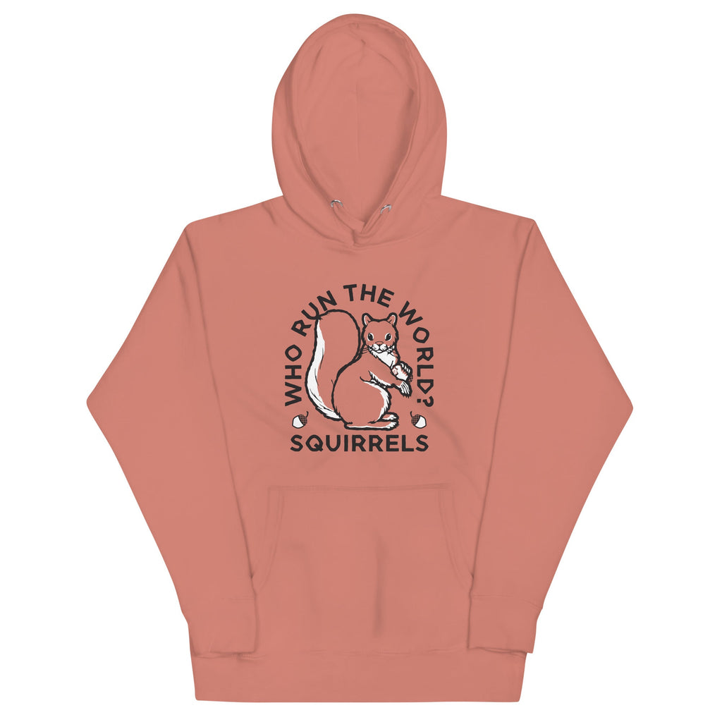 Who Run The World? Squirrels Unisex Hoodie