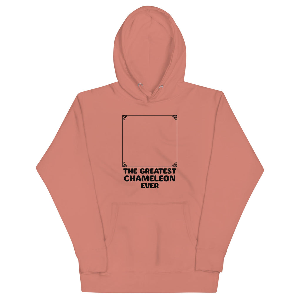 The Greatest Chameleon Ever Unisex Hoodie