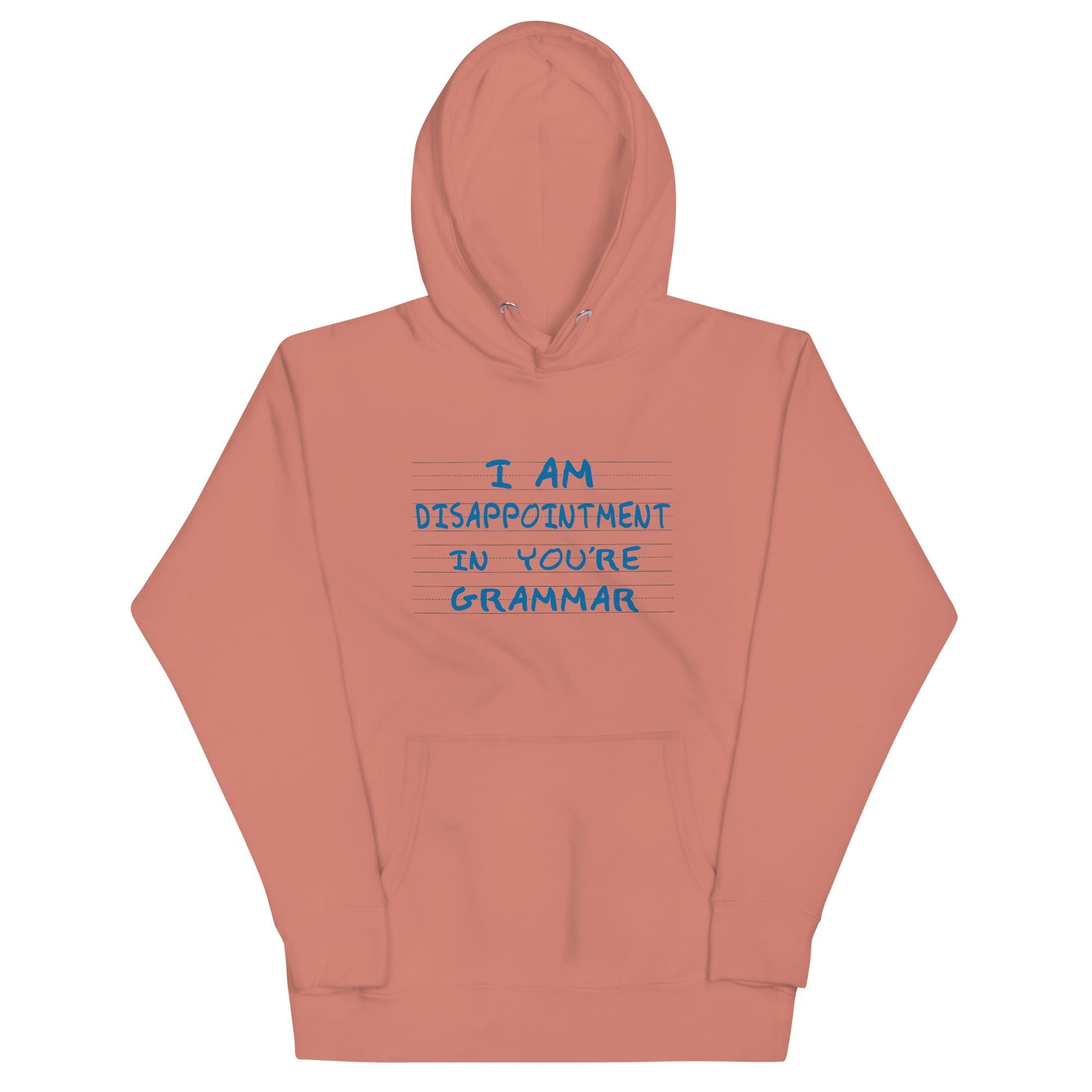 I Am Disappointment Unisex Hoodie