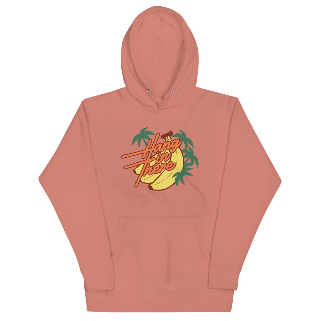 Hang In There Unisex Hoodie