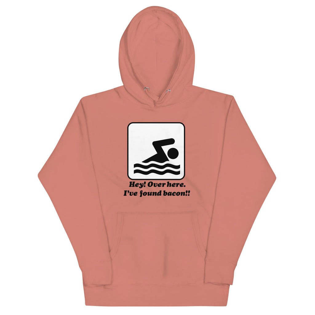 I've Found Bacon! Unisex Hoodie