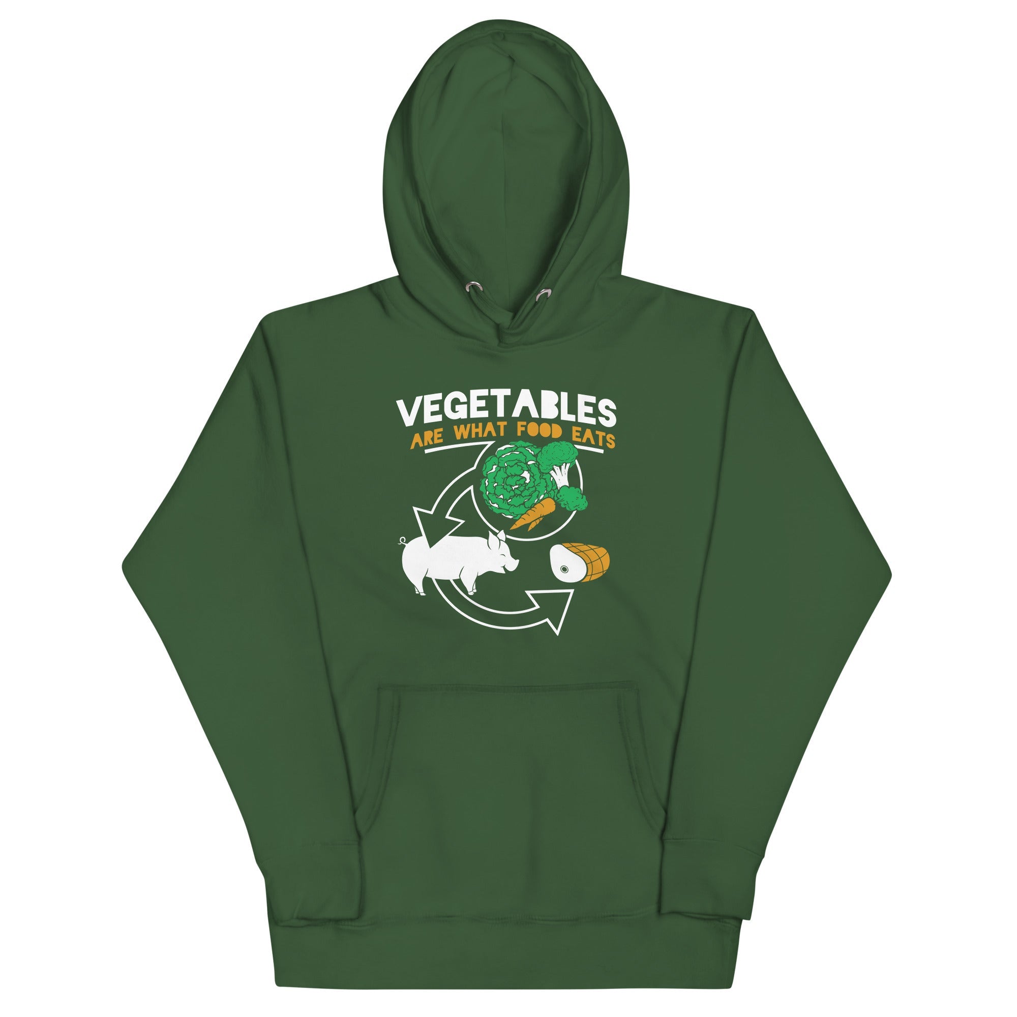 Vegetables Are What Food Eats Unisex Hoodie