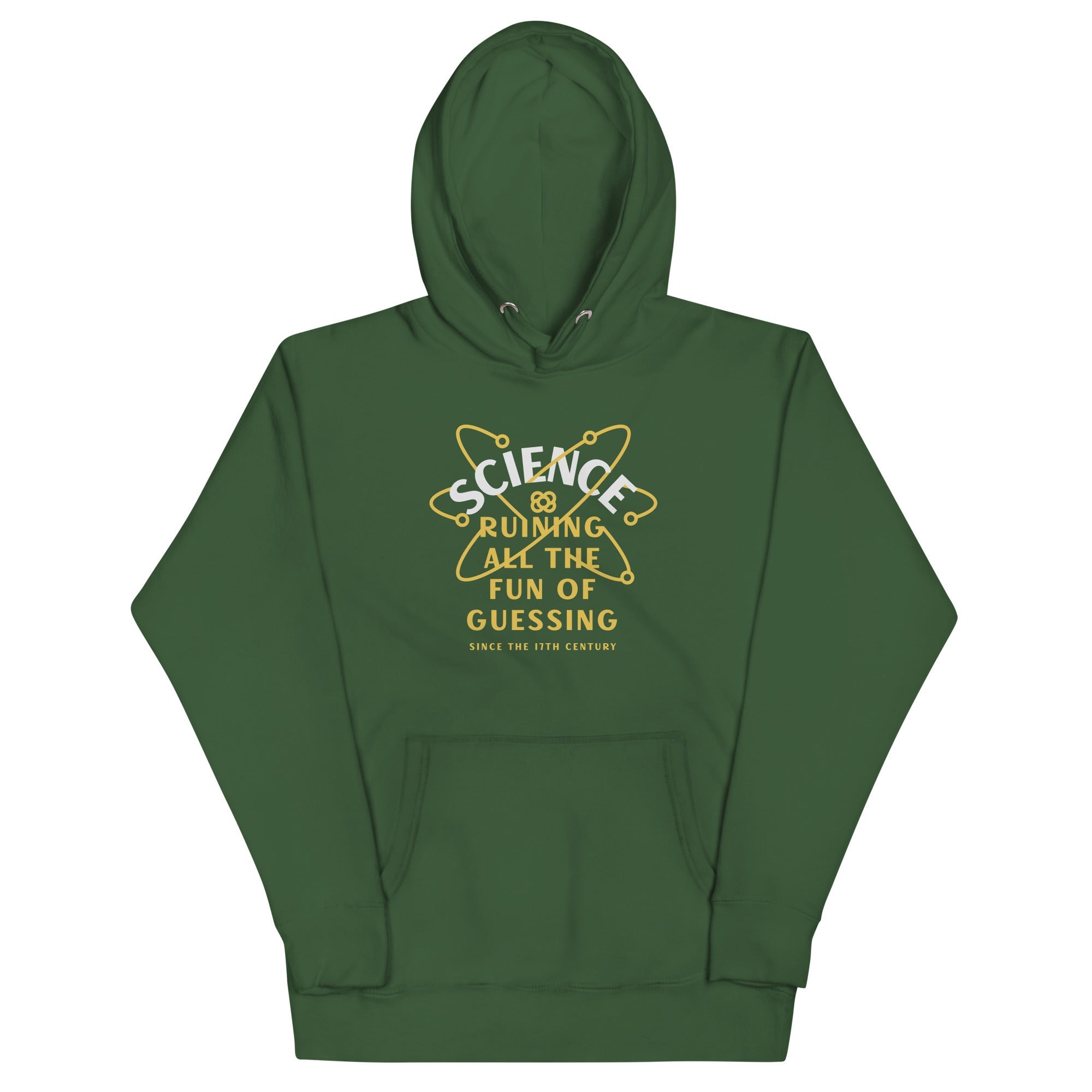 Science Ruining All The Fun Of Guessing Unisex Hoodie