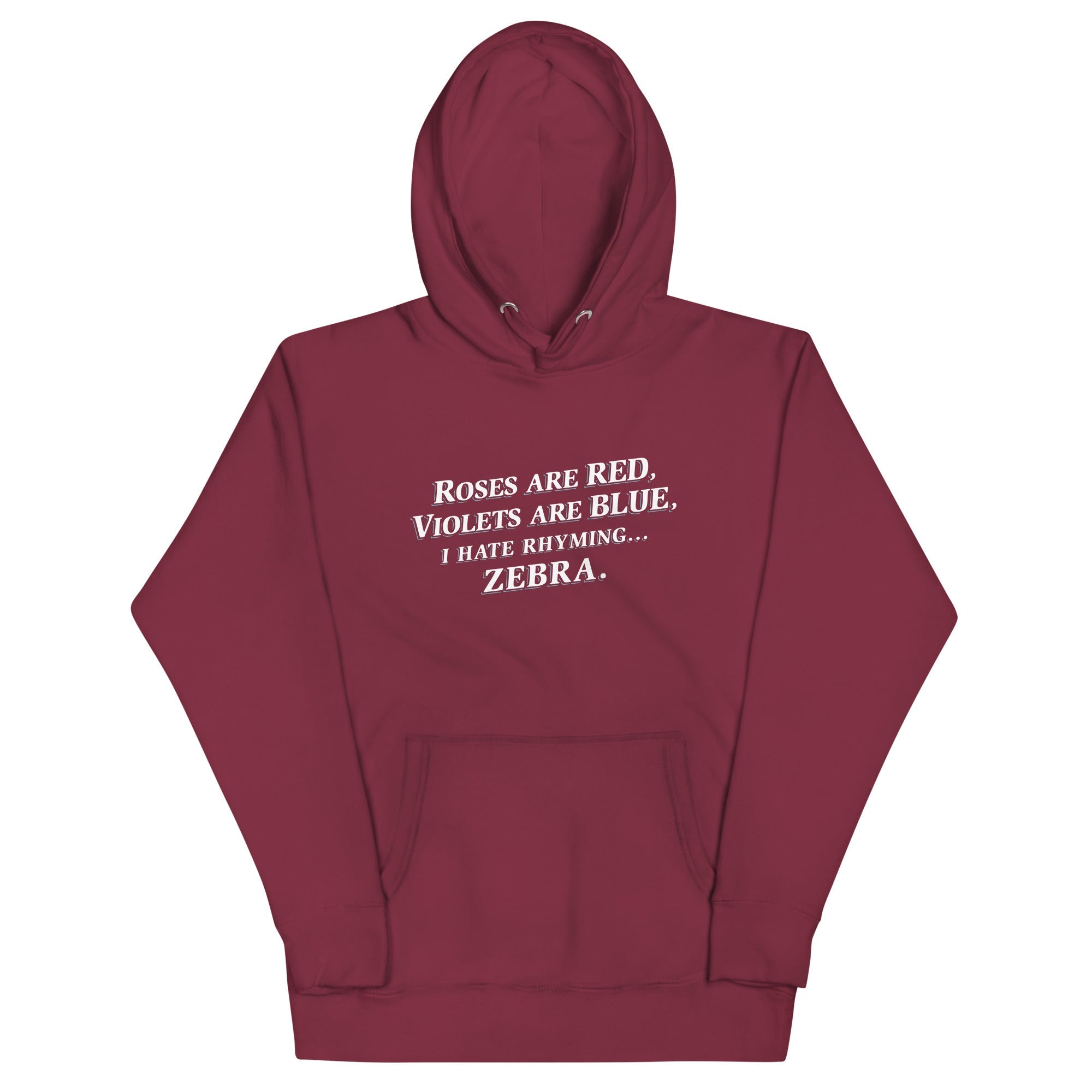 I Hate Rhyming Unisex Hoodie