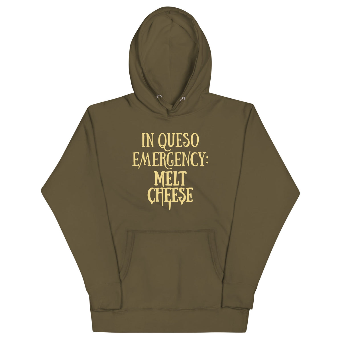 In Queso Emergency: Melt Cheese Unisex Hoodie