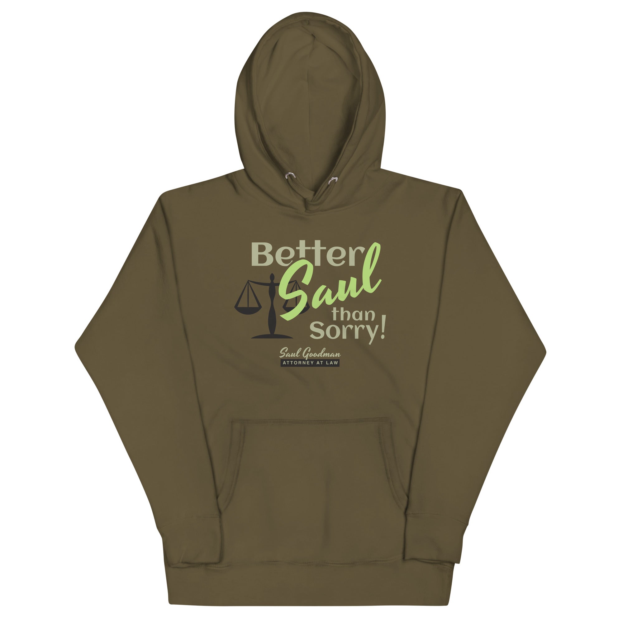 Better Saul Than Sorry! Unisex Hoodie