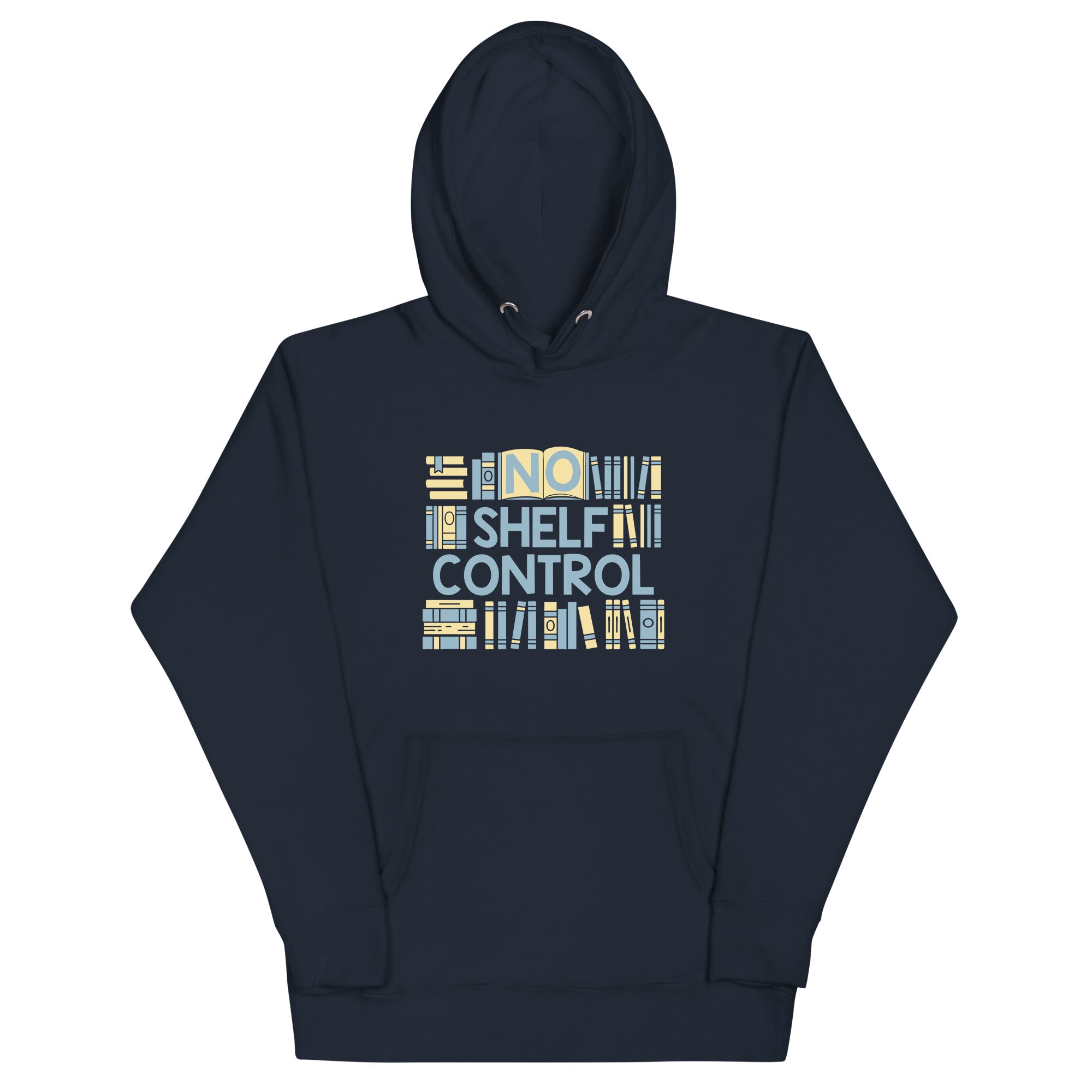 No Shelf Control Unisex Hoodie