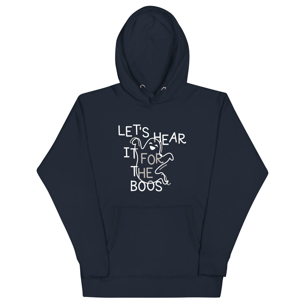 Let's Hear It For The Boos Unisex Hoodie