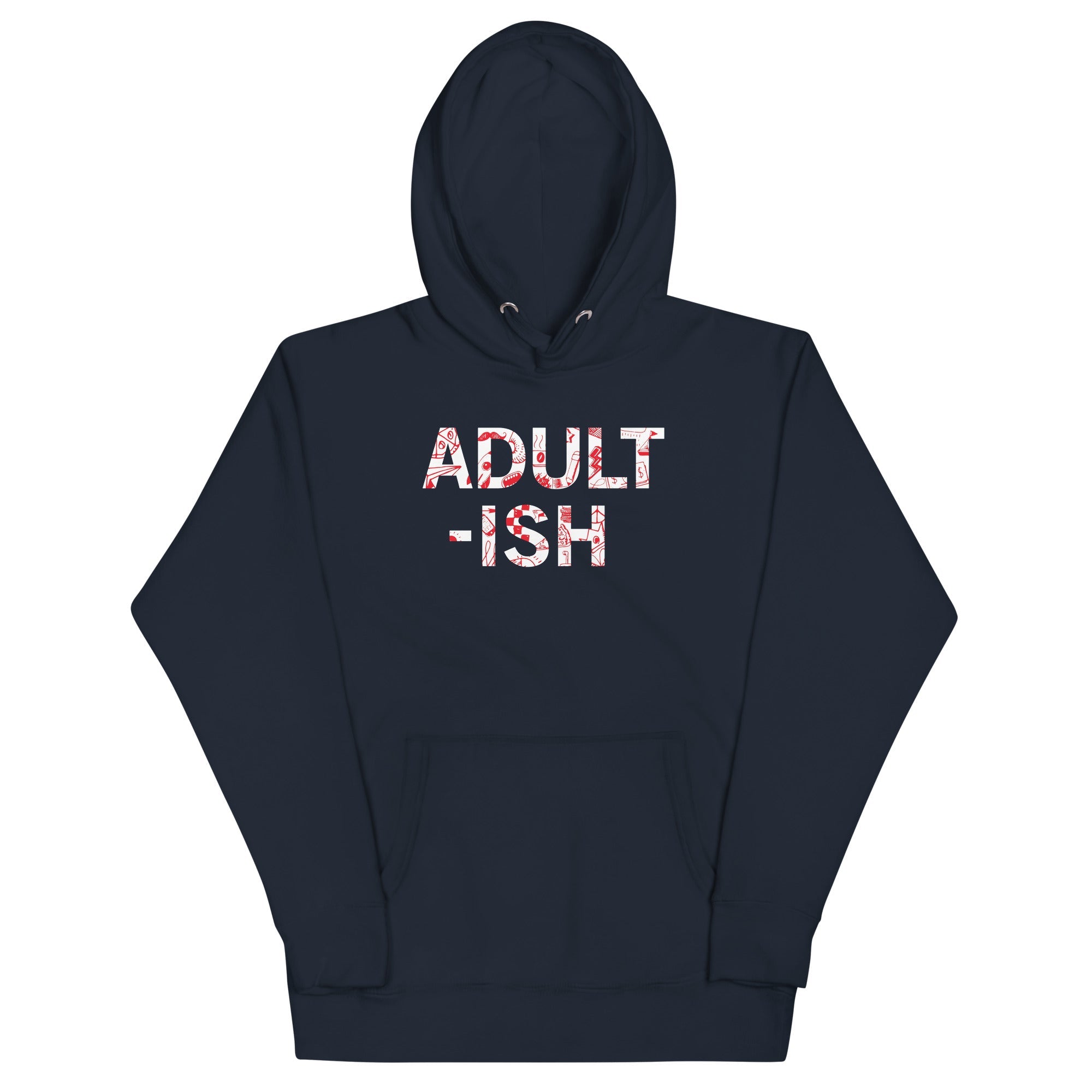 Adult-ish Unisex Hoodie