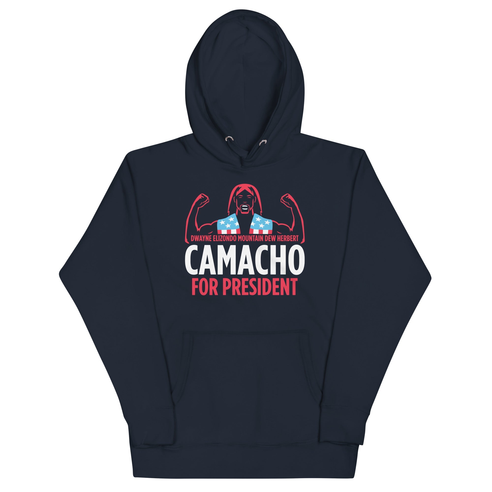 Camacho For President Unisex Hoodie