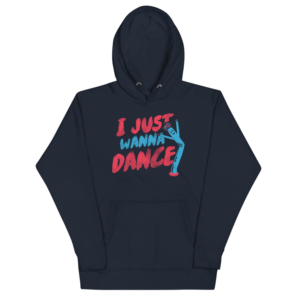 I Just Wanna Dance Unisex Hoodie